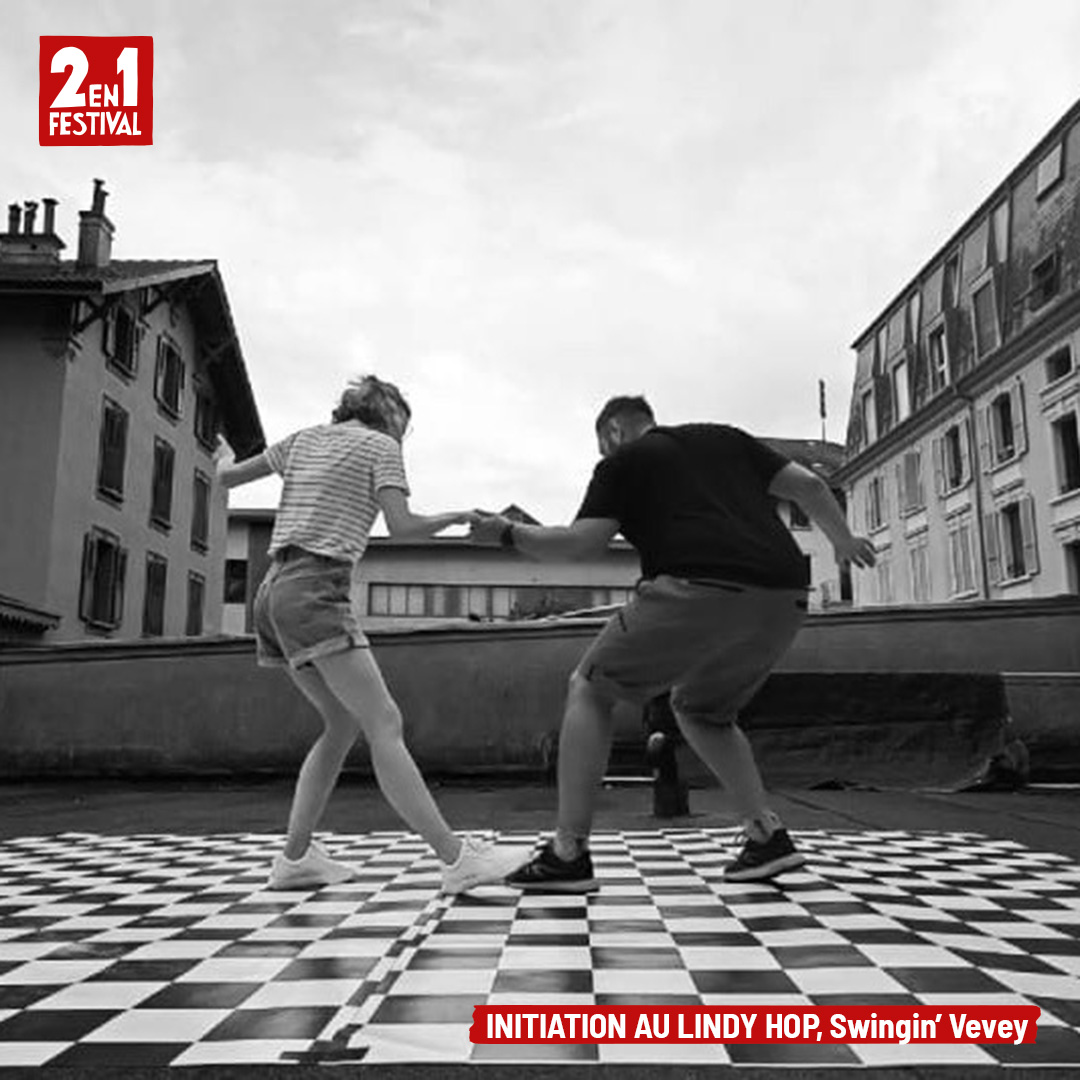 INITIATION AU LINDY HOP, Swingin’ Vevey